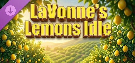LaVonne's Lemons Idle - EXPERT SUITE DLC