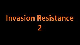 Invasion Resistance 2