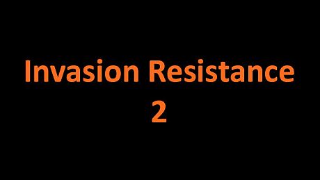 Invasion Resistance 2 Game