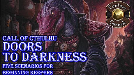 Fantasy Grounds - Doors to Darkness (CoC7E) DLC