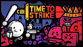 Time to Strike