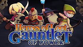 Heroes of Loot: Gauntlet of Power