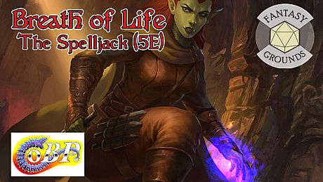 Fantasy Grounds - Breath of Life - The Spelljack DLC