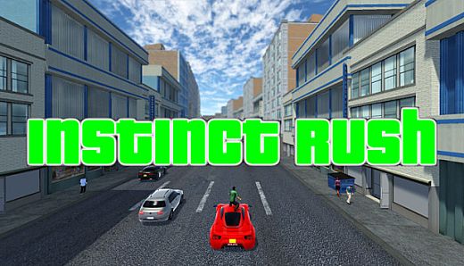 Instinct Rush 本能冲撞