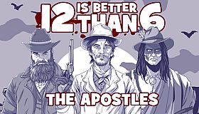 12 is Better Than 6: The Apostles