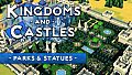 Kingdoms and Castles - Parks & Statues