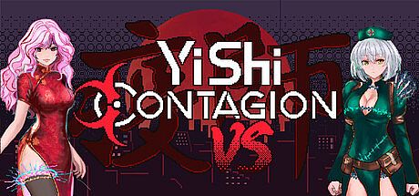 YiShi Contagion: Versus