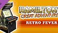Hamilton's Great Adventure: Retro Fever
