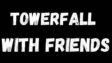 TowerFall with Friends Game