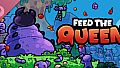 FEED THE QUEEN Soundtrack