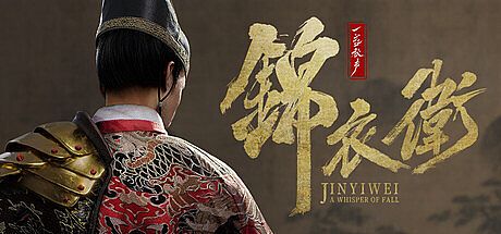 A Whisper of Fall: Jinyiwei Game