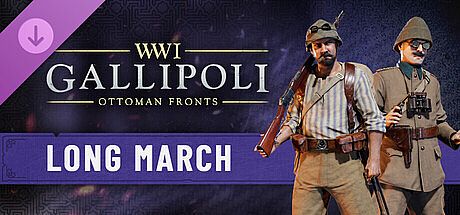 Gallipoli - Long March Pack DLC