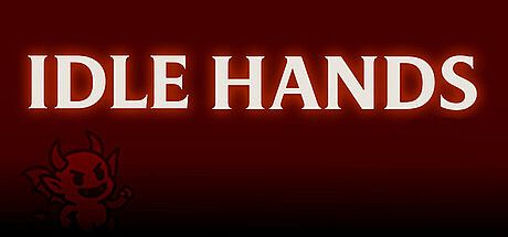 Idle Hands Game