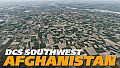 DCS: Southwest Afghanistan