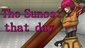 The Sunset that day, あの日見た夕陽
