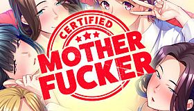 Certified Mother Fucker