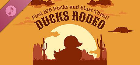 Ducks Rodeo - Find 100 Ducks and Blast Them! DLC