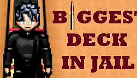 Biggest Deck in Jail