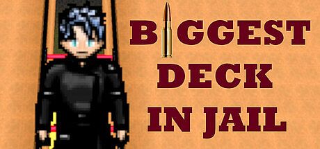 Biggest Deck in Jail Game