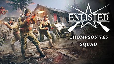 Enlisted - Thompson 7.63 Squad DLC