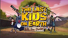 Last Kids on Earth: Hit the Deck!