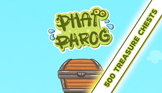 PHAT PHROG - 500 TREASURE CHESTS
