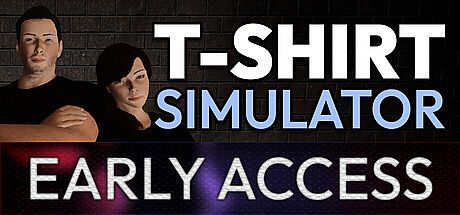 T-Shirt Simulator - Early Access