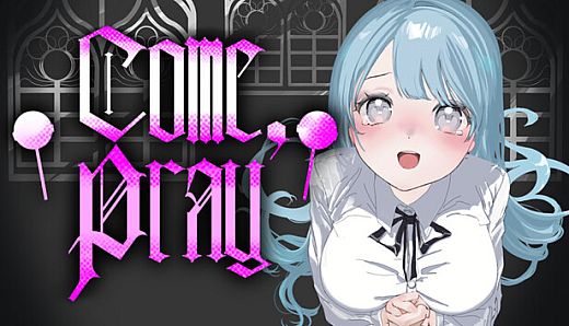Come Pray