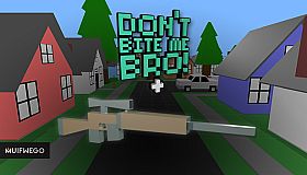 Don't Bite Me Bro! - Rifle