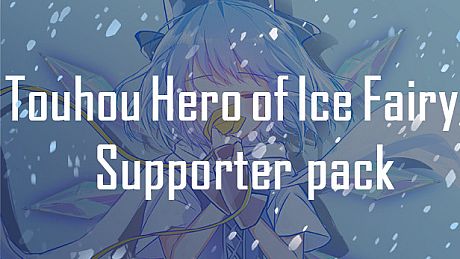 Touhou Hero of Ice Fairy Prologue - Supporter pack DLC