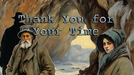 Thank You for Your Time Game