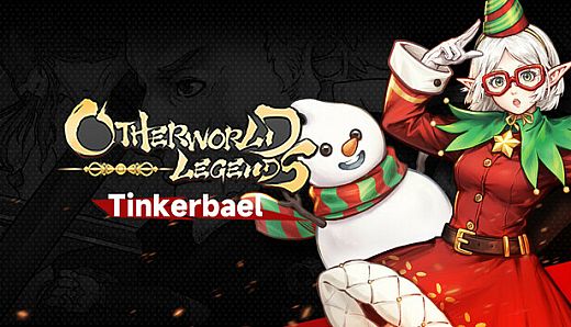 Otherworld Legends - Skin : Tinkerbael