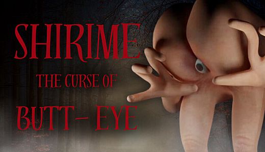 SHIRIME: The Curse of Butt-Eye