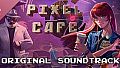 Pixel Cafe Soundtrack