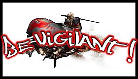 Be Vigilant!
