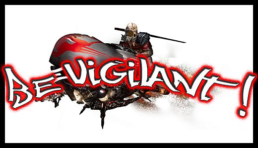Be Vigilant!