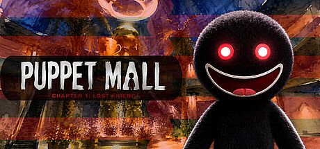 Puppet Mall: Chapter 1: Lost Friend