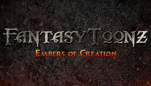 Fantasy Toonz: Embers of Creation