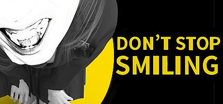 DON'T STOP SMILING Game