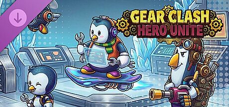 Gear Clash: Hero Unite - Penguin Package