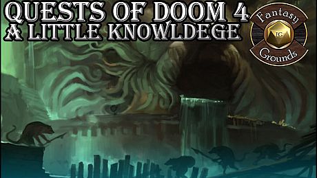 Fantasy Grounds - Quests of Doom 4: A little knowledge (5E) DLC