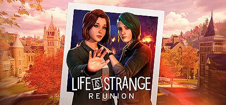 Life is Strange: Reunion Game