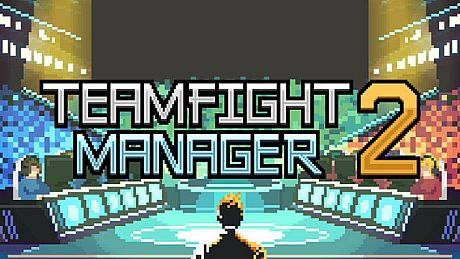 Teamfight Manager 2 Game