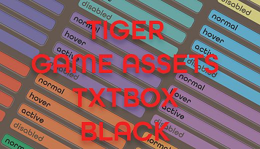 TIGER GAME ASSETS TXTBOX BLACK