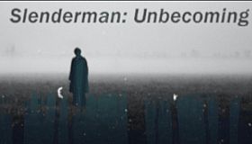 Slenderman: Unbecoming