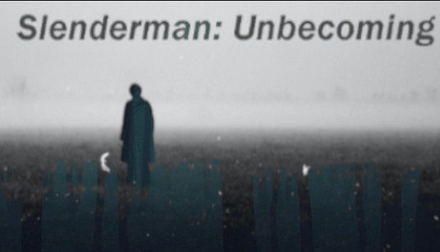 Buy Slenderman: Unbecoming