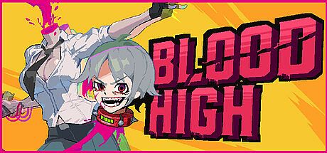 Blood High! Game