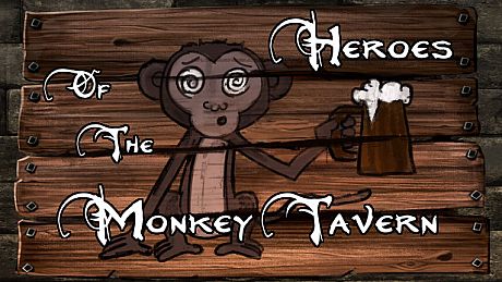 Heroes of the Monkey Tavern