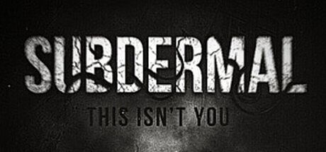 Buy SUBDERMAL: THIS ISNT YOU