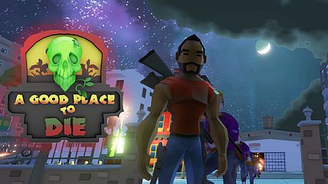 A Good Place To Die Game
